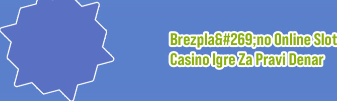 Brezplačne casino